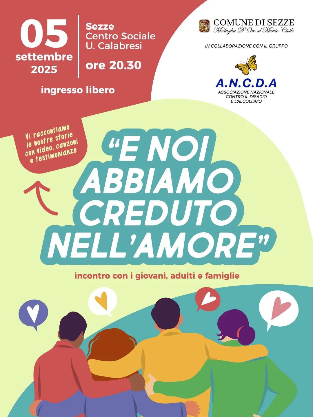 E noi abbiamo creduto nell’amore